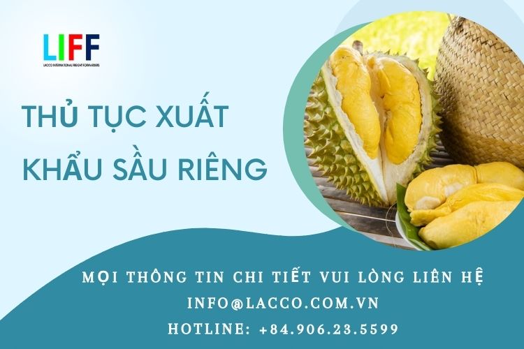 Thủ tục xuất khẩu sầu riêng